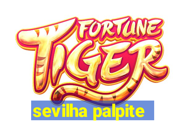 sevilha palpite